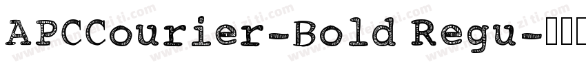 APCCourier-Bold Regu字体转换